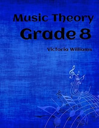 MyMusicTheory Grade 8 Course Book